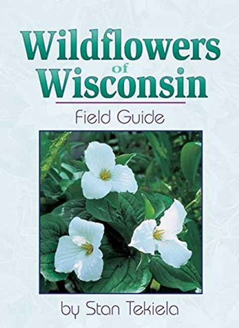 Wildflowers Of Wisconsin