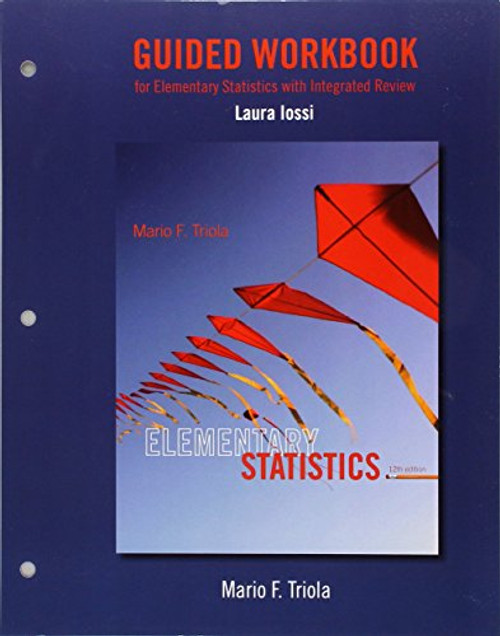 Guided Workbook for Elementary Statistics with Integrated Review