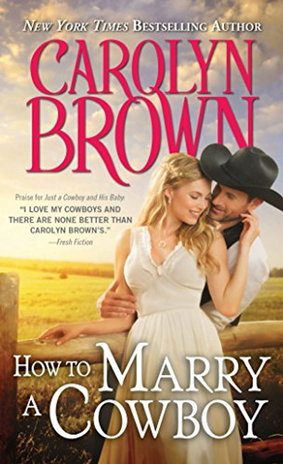 How to Marry a Cowboy (Cowboys & Brides)