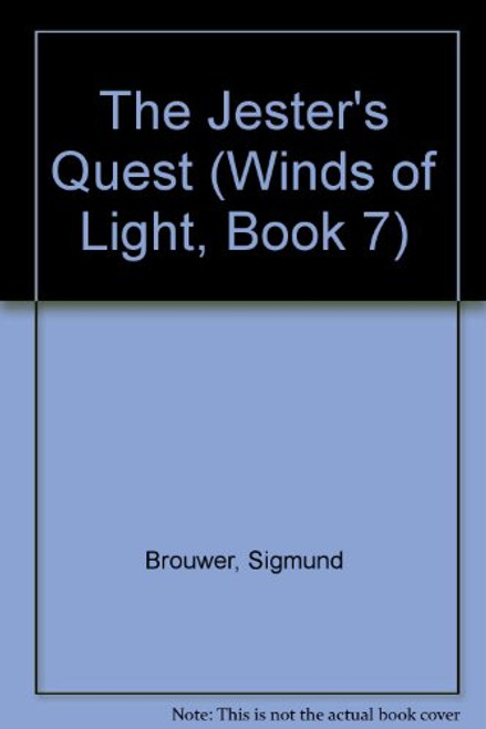 The Jester's Quest (Winds of Light, Book 7)