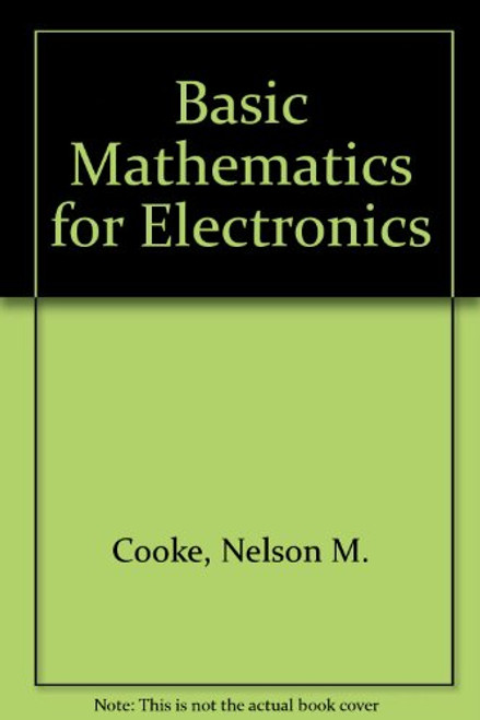 Basic Mathematics for Electronics
