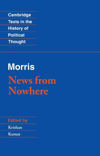 Morris: News from Nowhere (Cambridge Texts in the History of Political Thought)