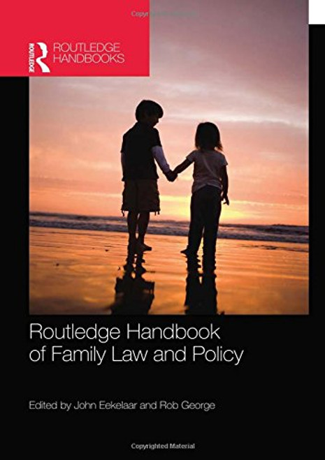 Routledge Handbook of Family Law and Policy