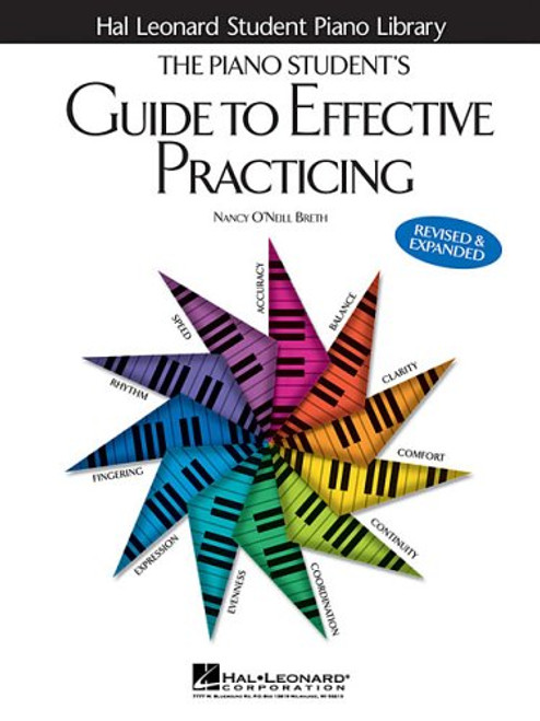 The Piano Student's Guide to Effective Practicing (Hal Leonard Student Piano Library)