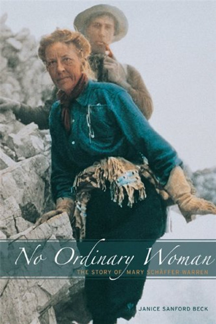 No Ordinary Woman: The Story of Mary Schffer Warren