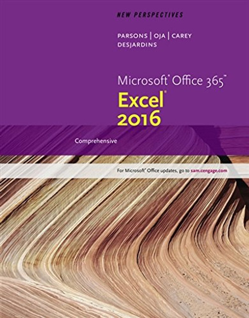 New Perspectives Microsoft Office 365 & Excel 2016: Comprehensive