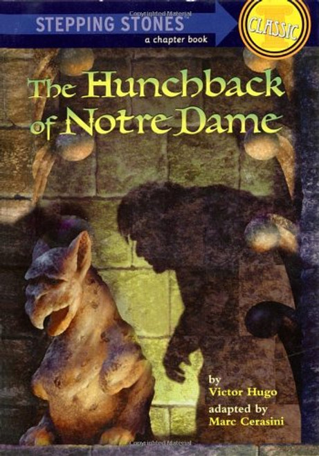 The Hunchback of Notre Dame (A Stepping Stone Book)