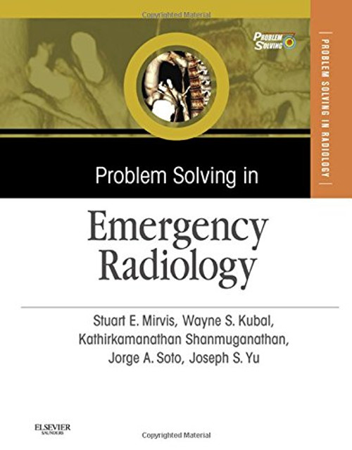 Problem Solving in Emergency Radiology, 1e