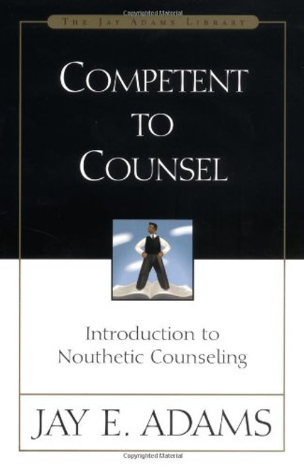 Competent to Counsel