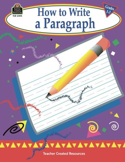 How to Write a Paragraph, Grades 1-3