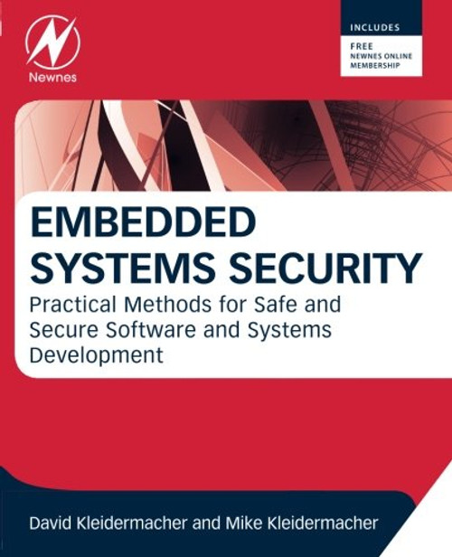 Embedded Systems Security: Practical Methods for Safe and Secure Software and Systems Development