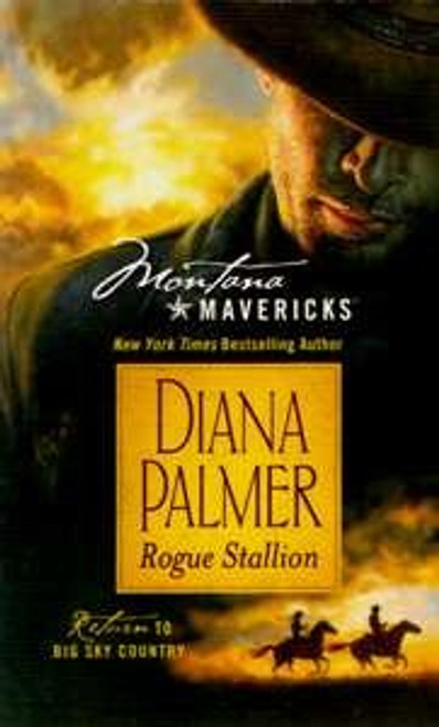 Rogue Stallion (Montana Mavericks, Return to Big Sky Country, Book No.1)