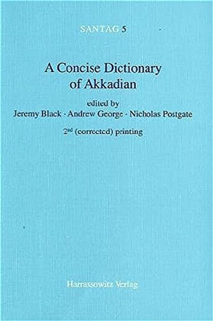 A Concise Dictionary of Akkadian (English and German Edition) (Santag Arbeiten Und Untersuchungen Zur Keilschriftkunde)