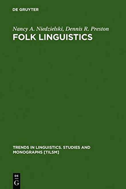 Folk Linguistics (Mouton Textbook)