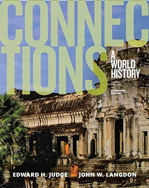 Connections: A World History, Combined Volume (3rd Edition)