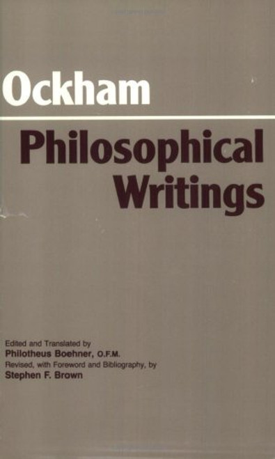 Ockham - Philosophical Writings: A Selection