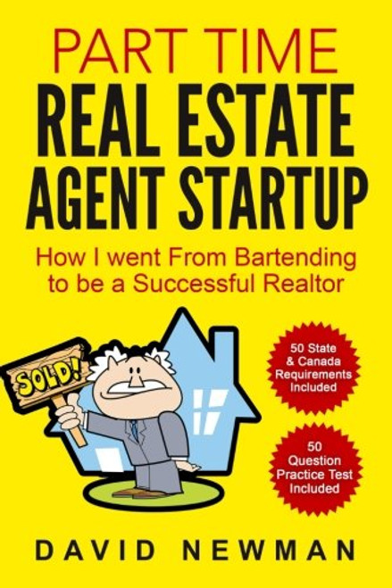 Part Time Real Estate Agent StartUp: How I went From Bartending to be a Successful Realtor