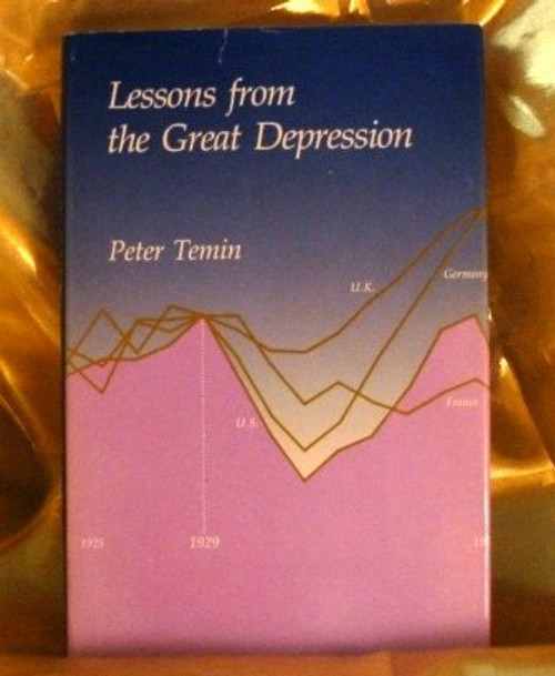Lessons from the Great Depression: The Lionel Robbins Lectures for 1989