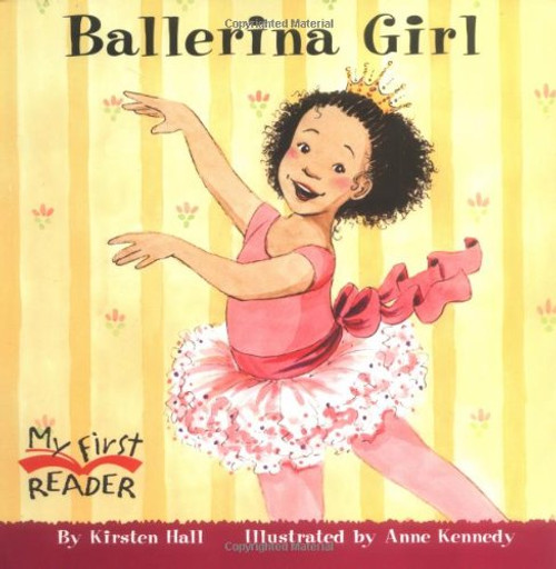 Ballerina Girl (My First Reader (Paperback))