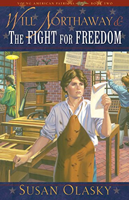 Will Northaway and the Fight for Freedom (Young American Patriots)