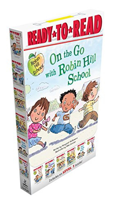 On the Go with Robin Hill School!: The First Day of School; The Playground Problem; Class Picture Day; Dad Goes to School; First-Grade Bunny; Wash Your Hands!