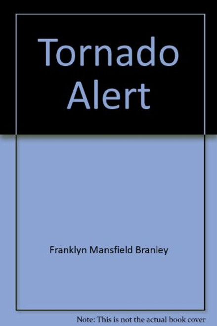 Tornado alert (A Let's-read-and-find-out science book)