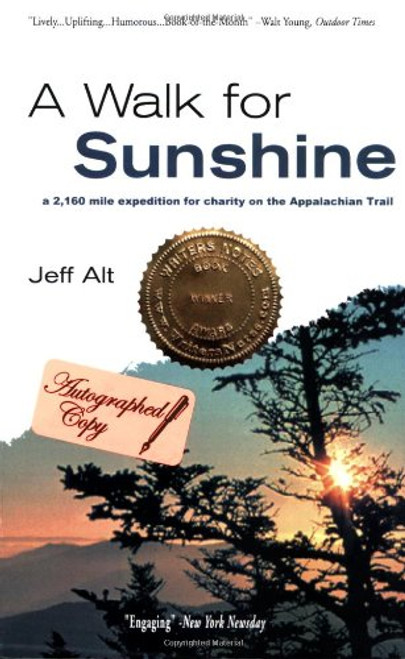 A Walk for Sunshine: A 2,160-Mile Expedition for Charity on the Appalachian Trail