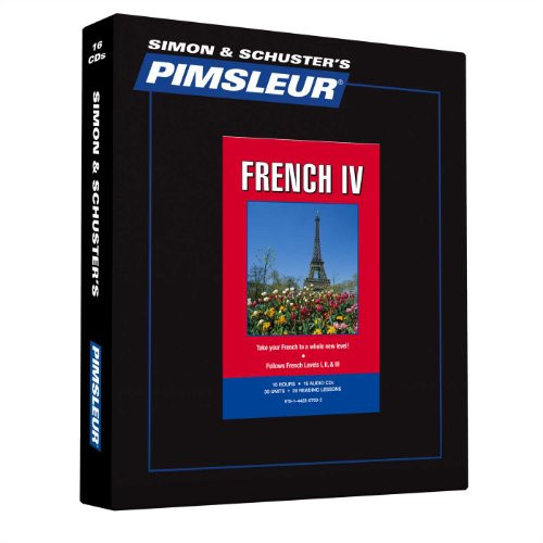 Pimsleur French Level 4 CD: Learn to Speak and Understand French with Pimsleur Language Programs (Comprehensive)