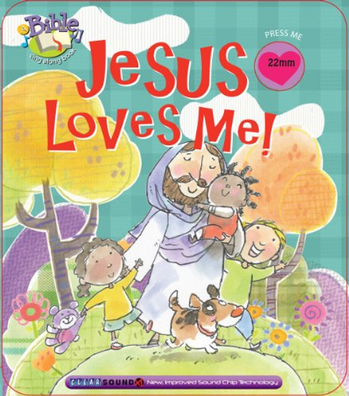 Jesus Loves Me (Bible Sing Along Book)