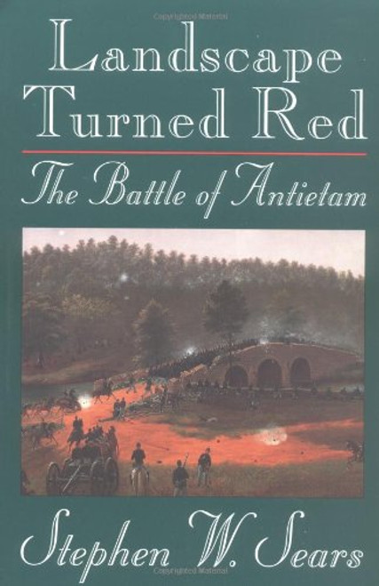 Landscape Turned Red: The Battle of Antietam