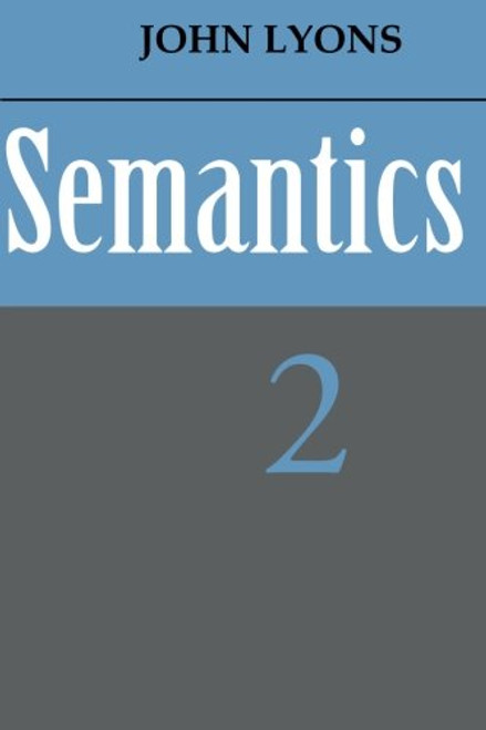 002: Semantics: Volume 2