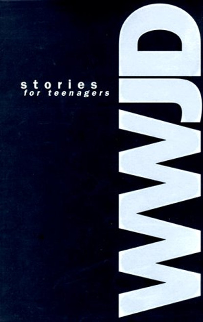 Wwjd Stories for Teens