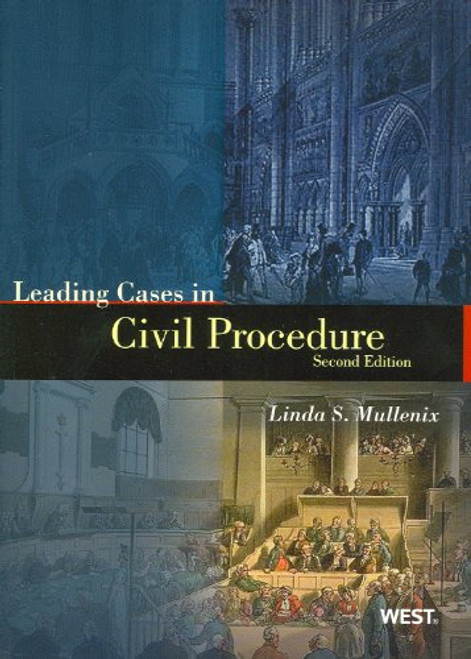 Leading Cases in Civil Procedure, 2d (American Casebook) (American Casebook Series)