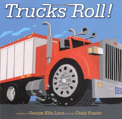 Trucks Roll! (Richard Jackson Books (Atheneum Hardcover))