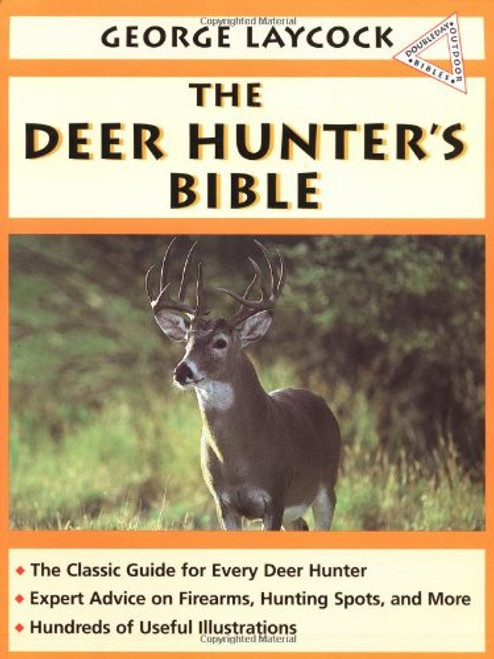 The Deer Hunters Bible