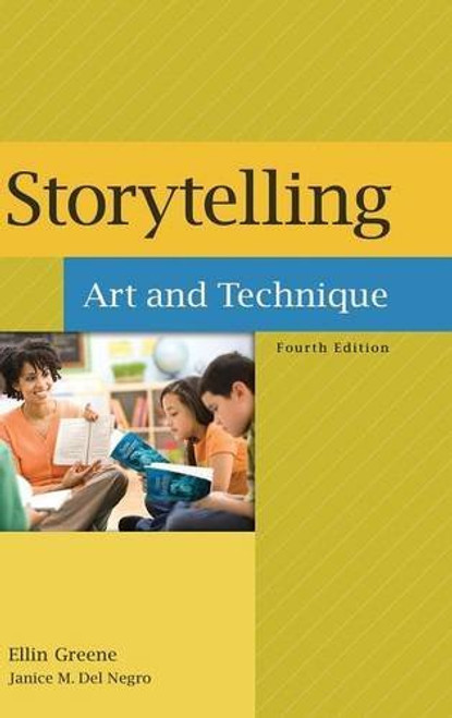 Storytelling: Art and Technique, 4th Edition