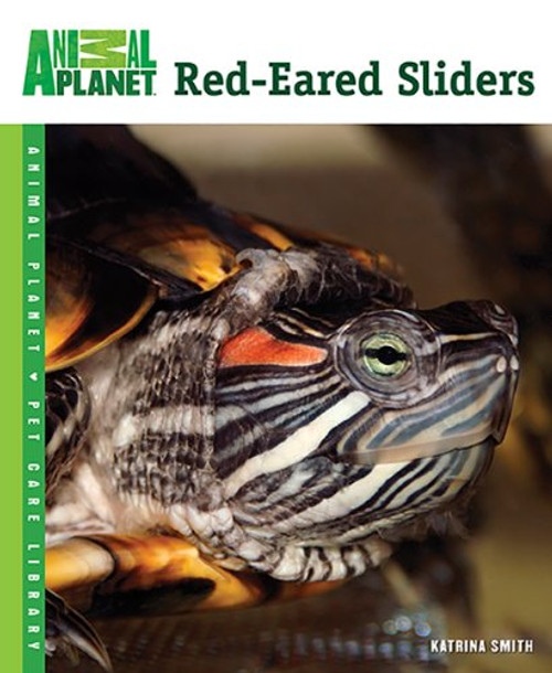 Red-Eared Sliders (Animal Planet Pet Care Library)