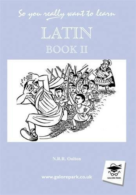 So You Really Want to Learn Latin Book II (So You Really Want to Learn S)