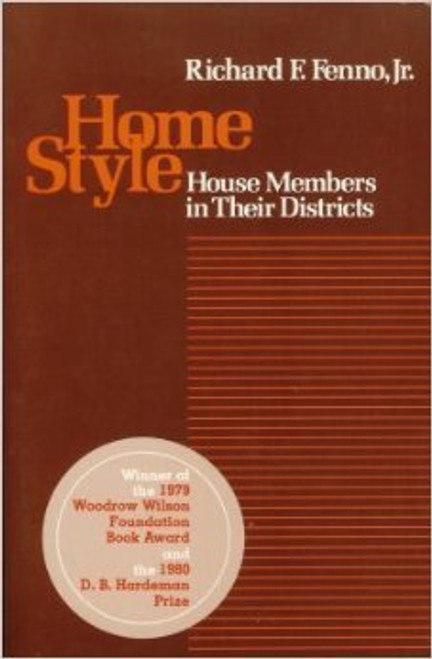 Home Style: House Members in Their Districts