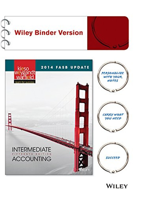 2014 FASB Update Intermediate Accounting 15e Binder Ready Version + WileyPLUS Registration Card