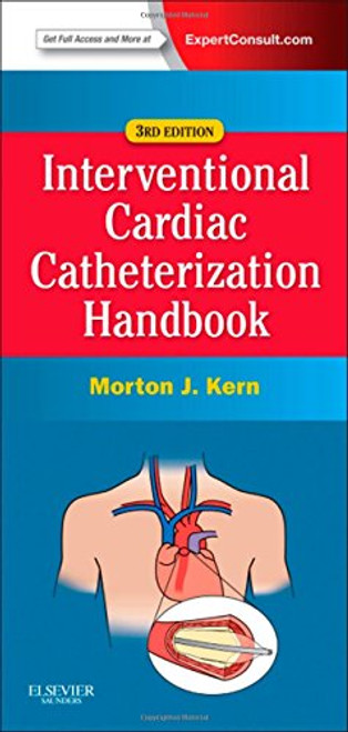The Interventional Cardiac Catheterization Handbook, 3e