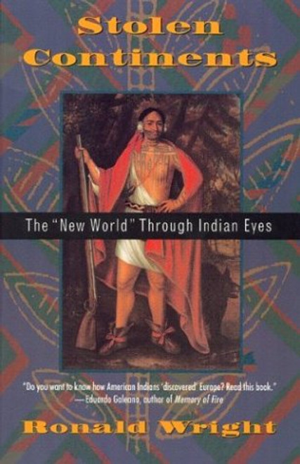 Stolen Continents: The New World Through Indian Eyes