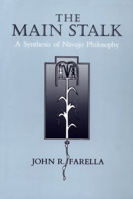 The Main Stalk: A Synthesis of Navajo Philosophy