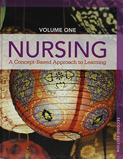 1-3: Nursing: A Concept-Based Approach to Learning, Vols. I & II, Laboratory and Diagnostic Tests with Nursing Implications, Clinical Nursing Skills: ... Volume III, & Pearson Nurse's Drug Guide 2015