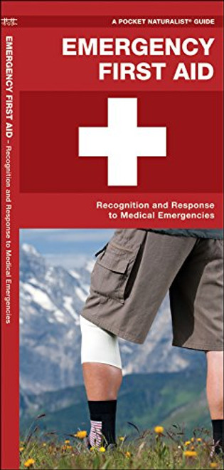 Emergency First Aid: Recognition and Response to Medical Emergencies (Pocket Tutor Series)