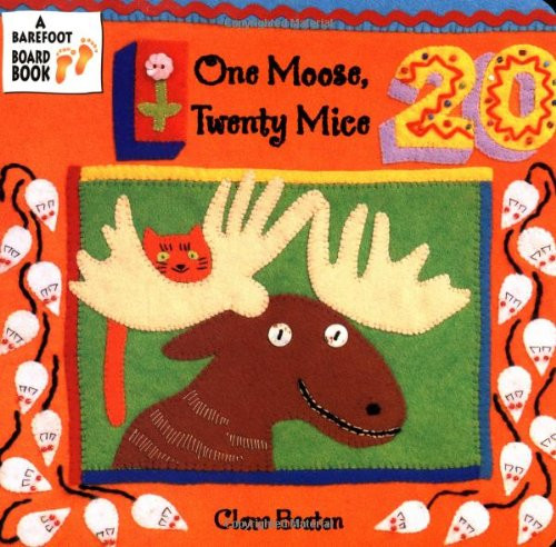 One Moose, Twenty Mice (A Barefoot Board Book)