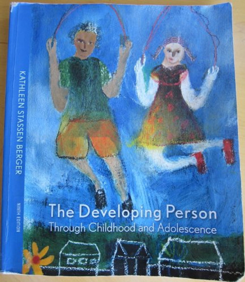 Developing Person through Childhood and Adolescence, 9th Edition