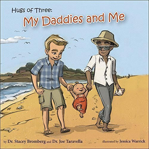 Hugs of Three: My Daddies and Me
