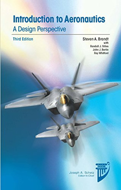 Introduction to Aeronautics, Third Edition (AIAA Education Series)