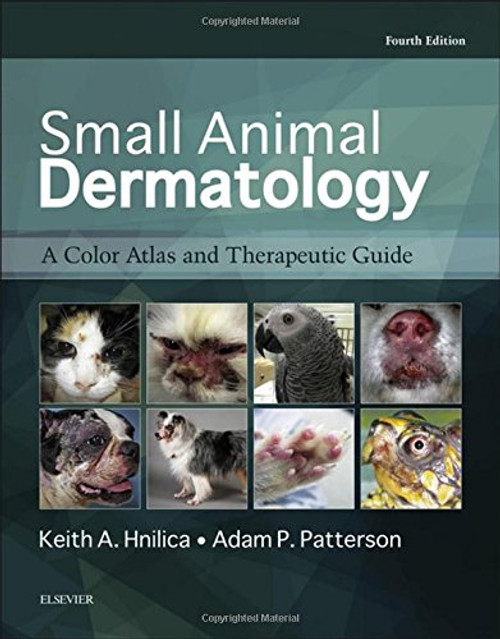 Small Animal Dermatology: A Color Atlas and Therapeutic Guide, 4e